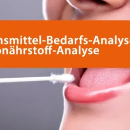 Bedarfsanalysen - Speichelproben